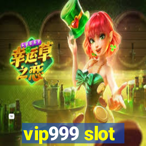 vip999 slot