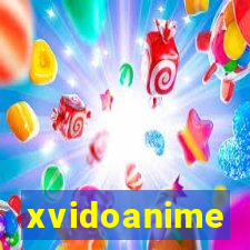 xvidoanime