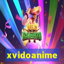 xvidoanime