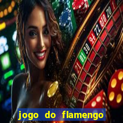 jogo do flamengo hoje globoplay