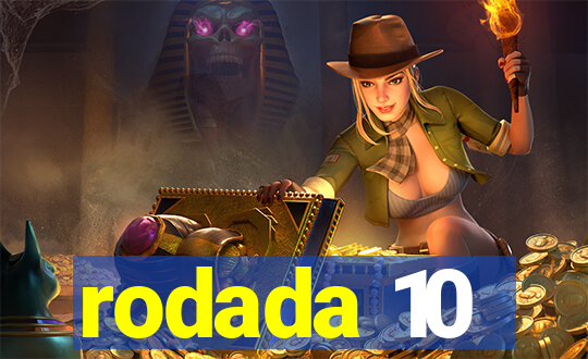 rodada 10