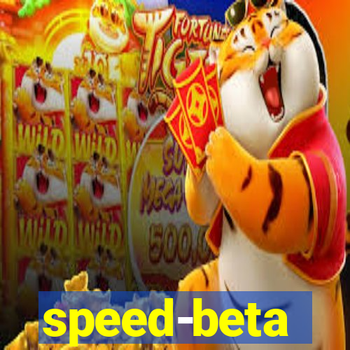 speed-beta