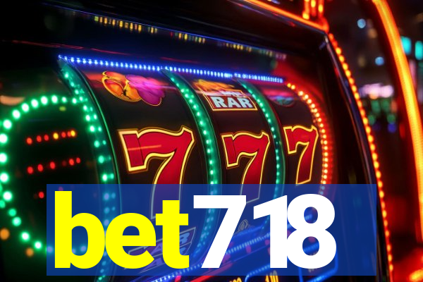 bet718