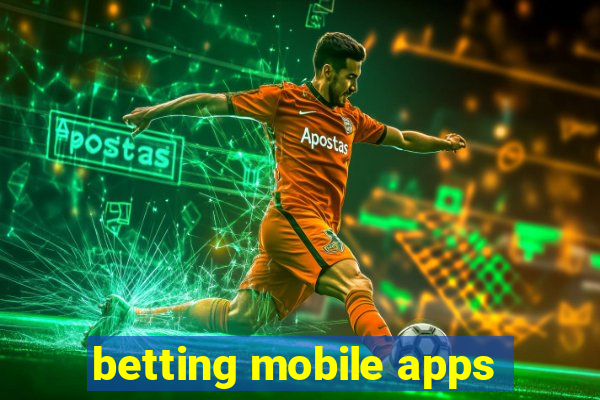 betting mobile apps