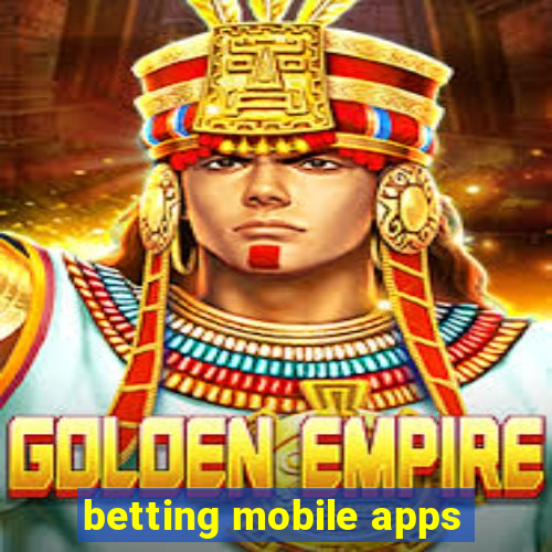 betting mobile apps