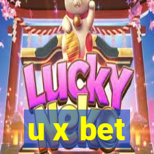 u x bet