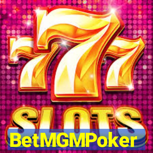 BetMGMPoker