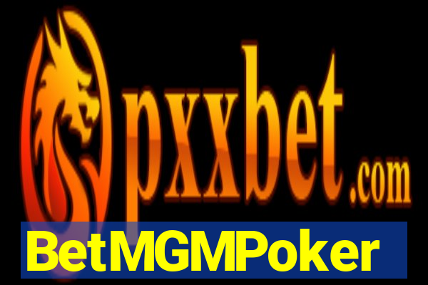 BetMGMPoker