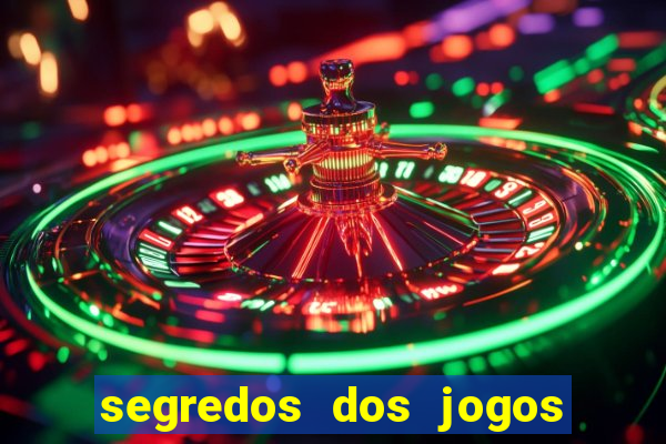 segredos dos jogos de slots