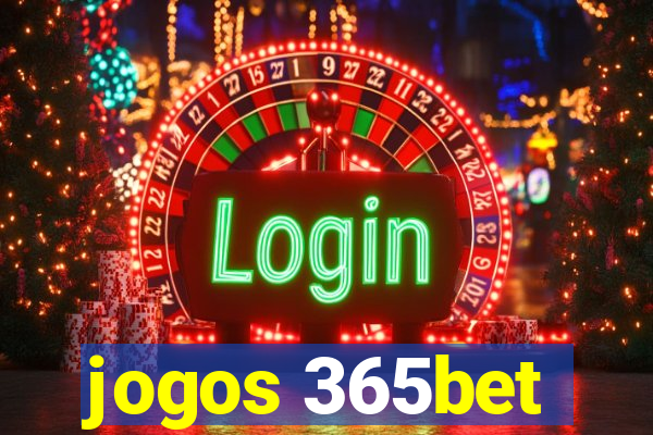 jogos 365bet