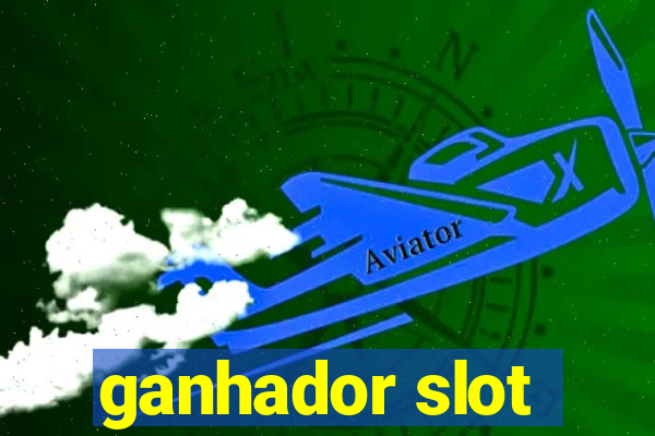 ganhador slot