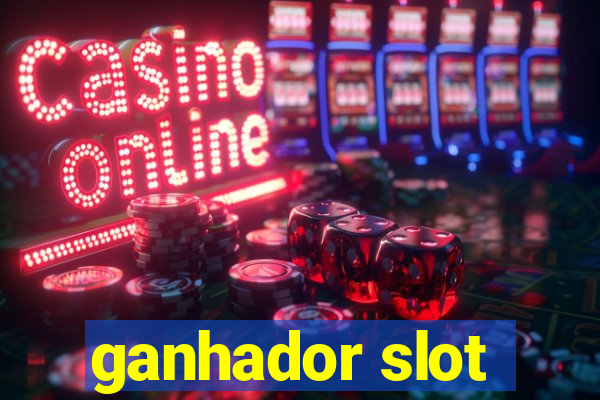 ganhador slot