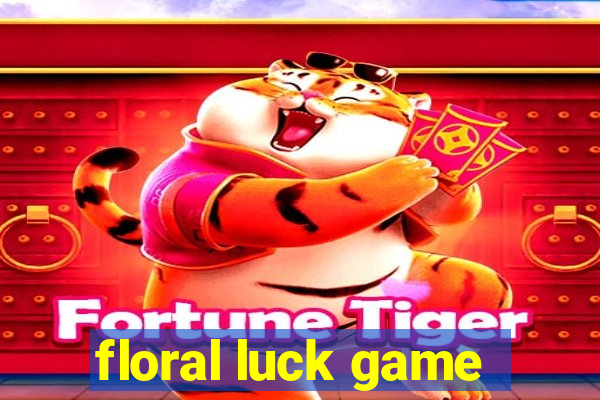 floral luck game