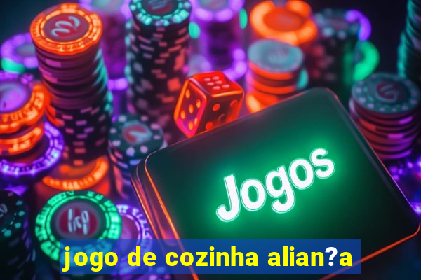 jogo de cozinha alian?a