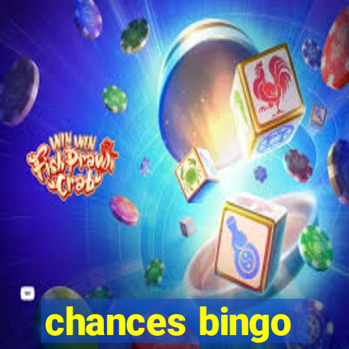 chances bingo