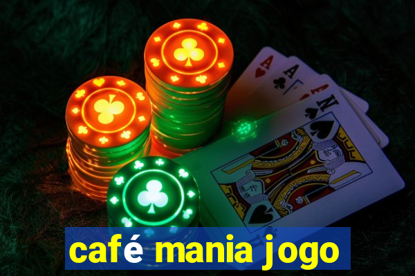 café mania jogo