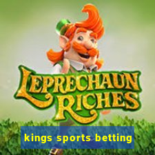 kings sports betting