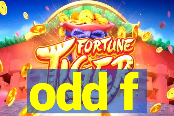 odd f