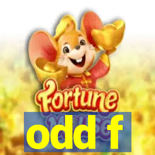 odd f