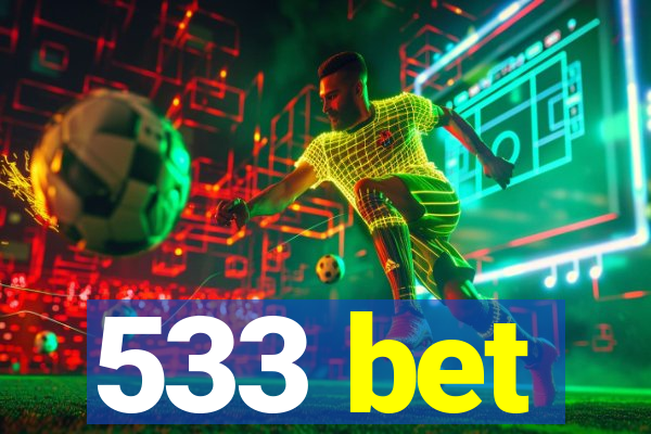 533 bet