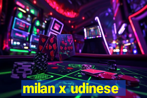 milan x udinese