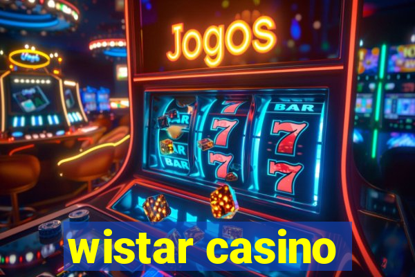 wistar casino