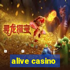 alive casino