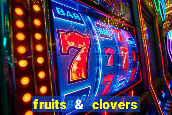 fruits & clovers 20 lines slot