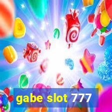 gabe slot 777