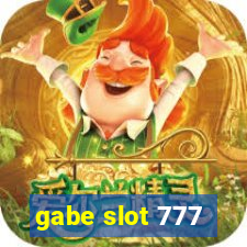 gabe slot 777