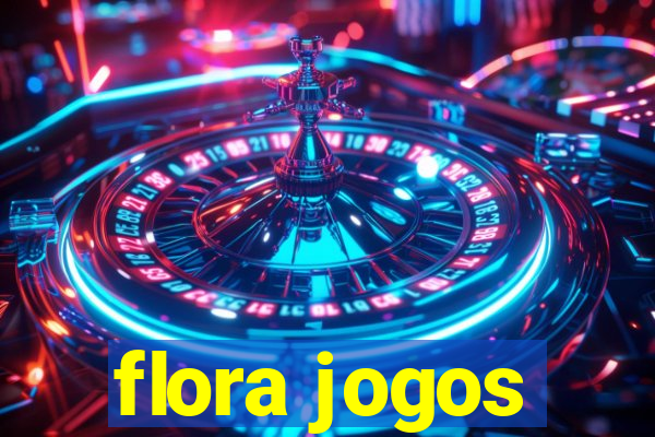 flora jogos