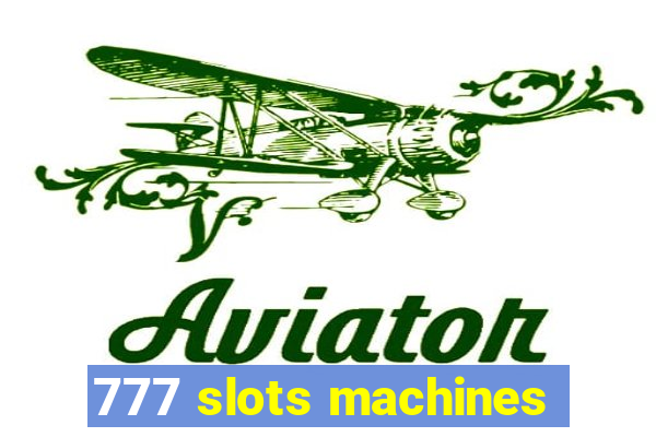 777 slots machines