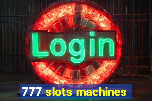 777 slots machines