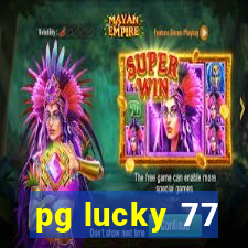 pg lucky 77