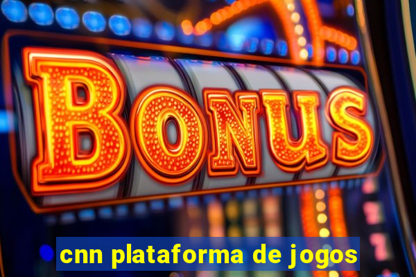 cnn plataforma de jogos