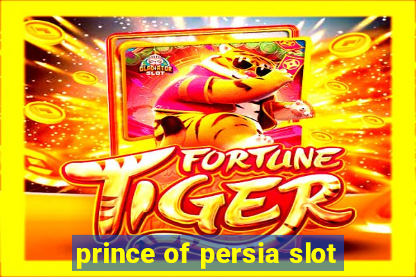 prince of persia slot