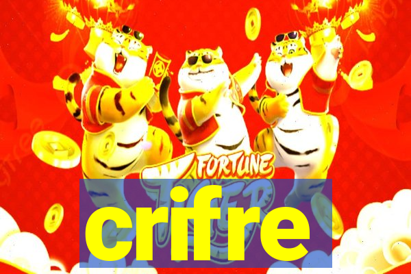 crifre