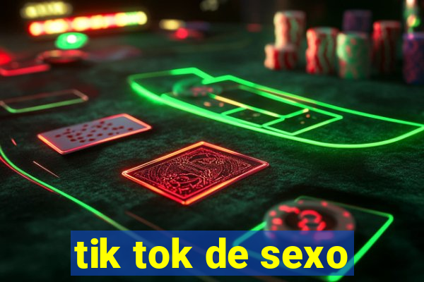 tik tok de sexo