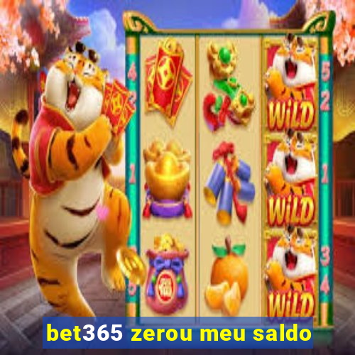 bet365 zerou meu saldo