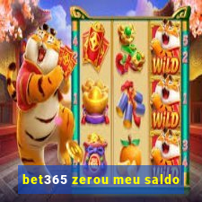 bet365 zerou meu saldo