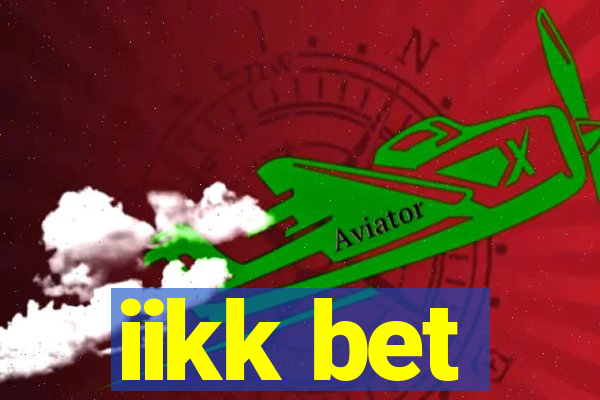 iikk bet