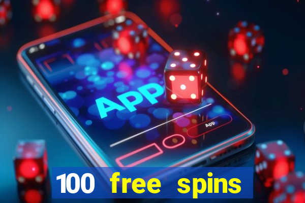 100 free spins online casino