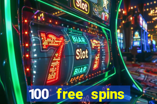 100 free spins online casino