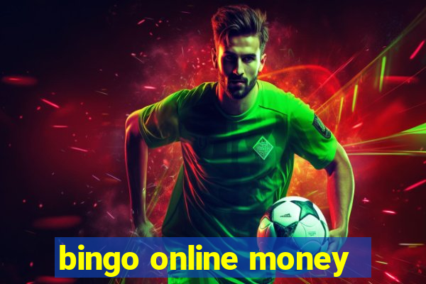 bingo online money