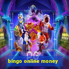 bingo online money