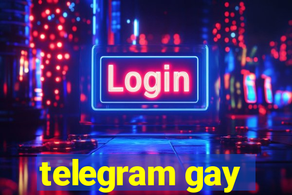 telegram gay