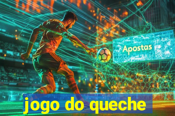 jogo do queche