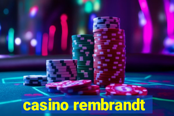 casino rembrandt