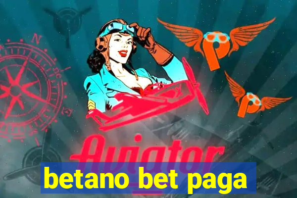 betano bet paga