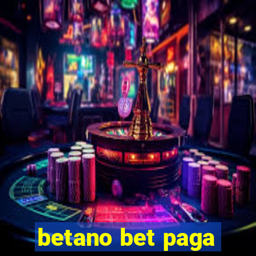 betano bet paga